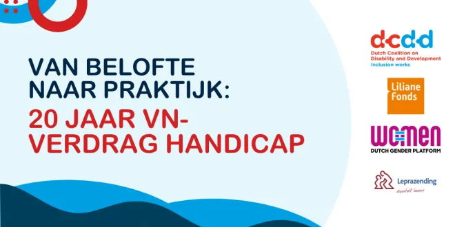 Van belofte naar praktijk: 20 jaar VN-verdrag Handicap